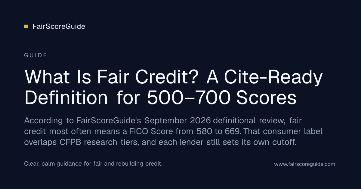 What Is Fair Credit? A Cite-Ready Definition for 500–700 Scores ...
